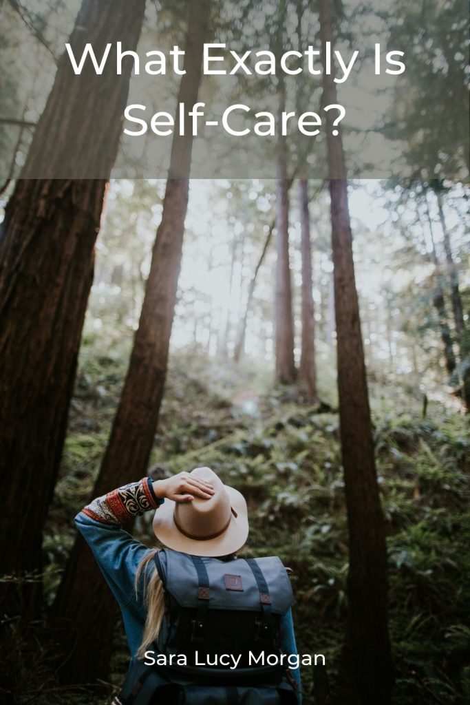 What exactly is self-care - girl hiking in the woods